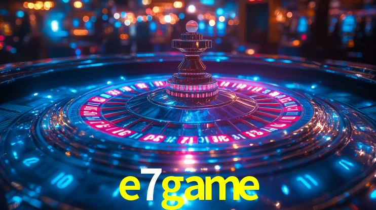 e7game